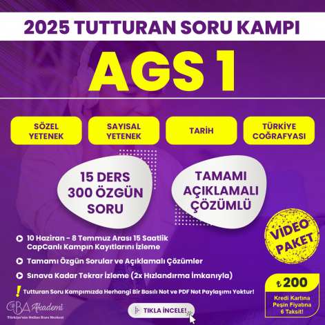 2025 AGS 1 (Sözel ve Sayısal Yetenek, Tarih, Türkiye Coğrafyası) Tutturan Soru Kampı VİDEO PAKET