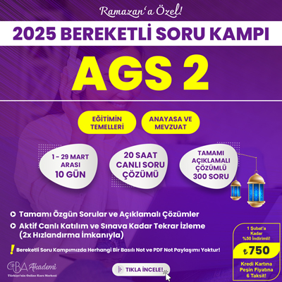 2025 AGS 2 (Eğitimin Temelleri, Anayasa ve Mevzuat) Bereketli Soru Kampı