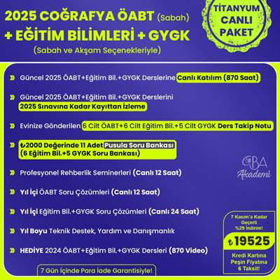 2025 COĞRAFYA ÖABT (Sabah) + EĞİTİM BİL. + GYGK CANLI DERS (TİTANYUM PAKET)